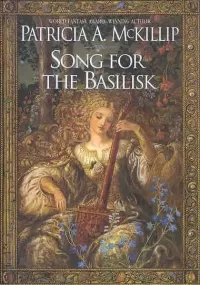 Song for the Basilisk