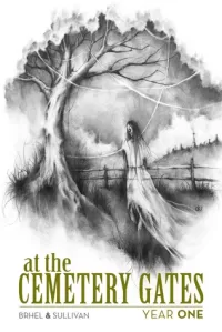 At the Cemetery Gates: Year One