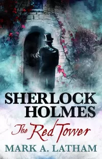 Sherlock Holmes: The Red Tower