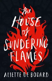 The House of Sundering Flames