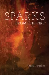 Sparks from the Fire