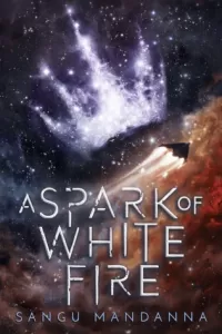  A Spark of White Fire