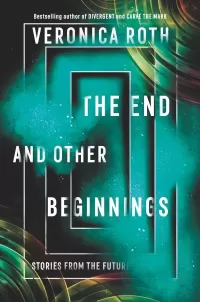 The End and Other Beginnings: Stories from the Future