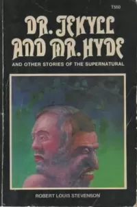 Dr. Jekyll and Mr. Hyde and Other Stories of the Supernatural 