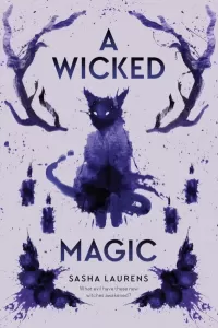 A Wicked Magic