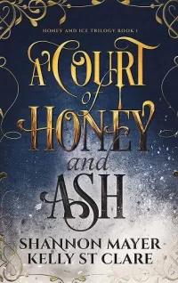 A Court of Honey and Ash