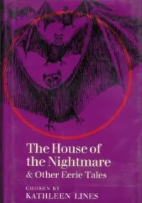 The House of the Nightmare and Other Eerie Tales