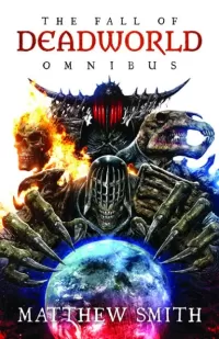 The Fall of Deadworld Omnibus