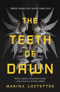 The Teeth of Dawn