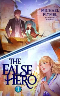 The False Hero, Volume 1