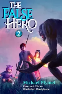 The False Hero, Volume 2