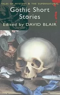 Gothic Ghost Stories