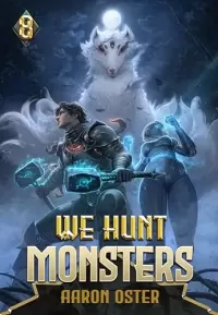 We Hunt Monsters 8