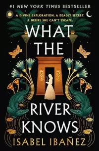 What the River Knows