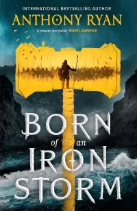 Born of an Iron Storm