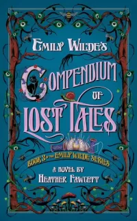 Emily Wilde's Compendium of Lost Tales