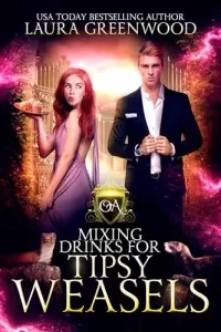 Mixing Drinks For Tipsy Weasels