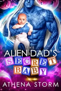 The Alien Dad's Secret Baby