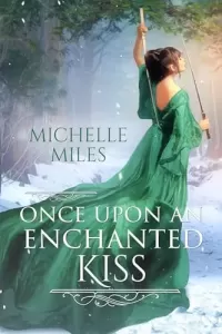 Once Upon an Enchanted Kiss