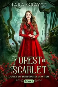 Forest of Scarlet