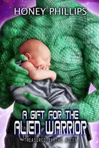 A Gift for the Alien Warrior