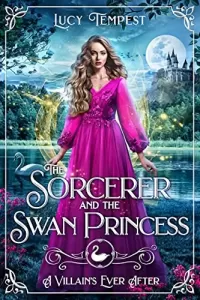 The Sorcerer and the Swan Princess