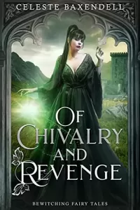 Of Chivalry and Revenge