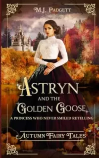 Astryn and the Golden Goose