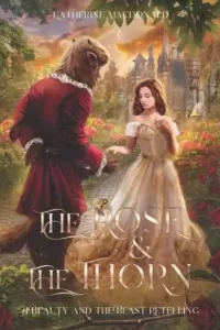 The Rose and the Thorn