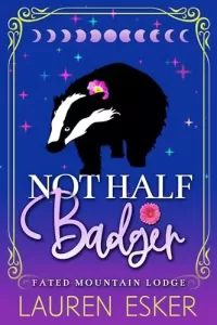 Not Half Badger