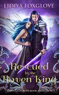 Rescued by the Raven King