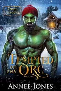 Tempted by the Orc