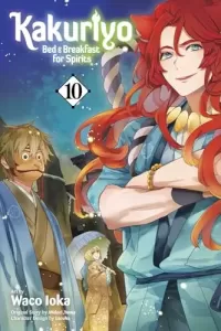 Kakuriyo: Bed & Breakfast for Spirits Vol. 10