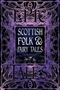 Scottish Folk & Fairy Tales