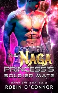 The Naga Princess's Soldier Mate