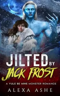 Jilted by Jack Frost