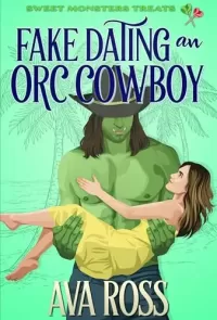 Fake Dating an Orc Cowboy