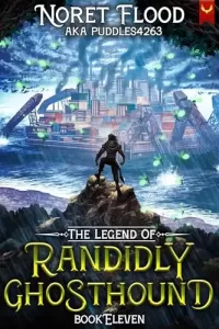 The Legend of Randidly Ghosthound 11
