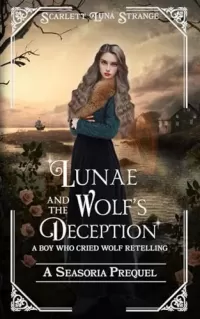 Lunae and the Wolf's Deception