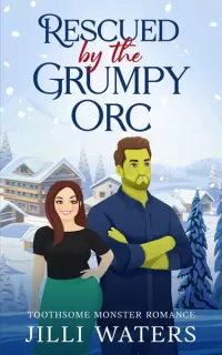Rescued by the Grumpy Orc