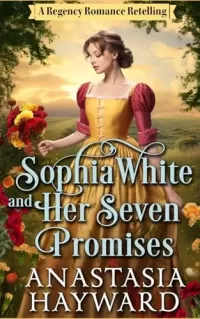 Sophia White and Her Seven Promises