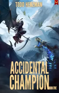 Accidental Champion 5