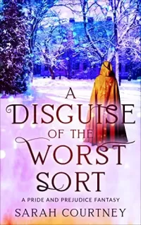 A Disguise of the Worst Sort