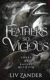 Feathers so Vicious