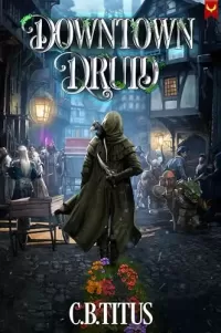 Downtown Druid