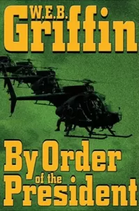 By Order of the President