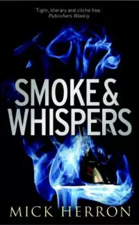 Smoke and Whispers