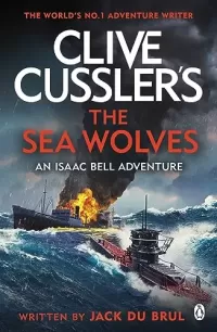 Clive Cussler The Sea Wolves