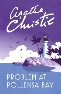 Problem at Pollensa Bay and Other Stories