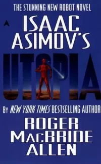 Isaac Asimov's Utopia